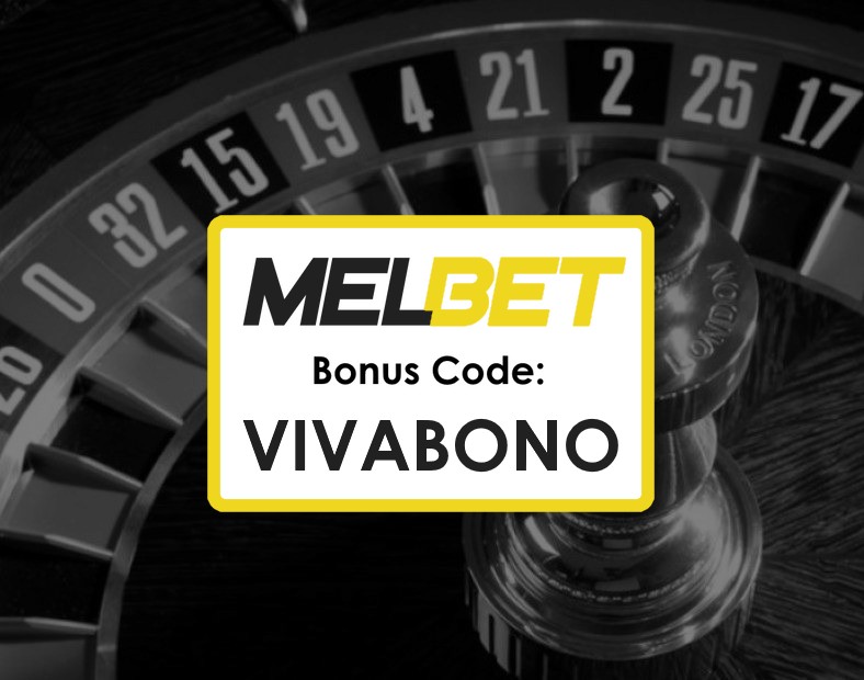 Melbet Somalia Bonus Promo Code How to Use VIVABONO for Huge Bonuses