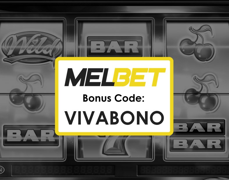 Melbet Zambia Free Promo Code Explore the Benefits of VIVABONO